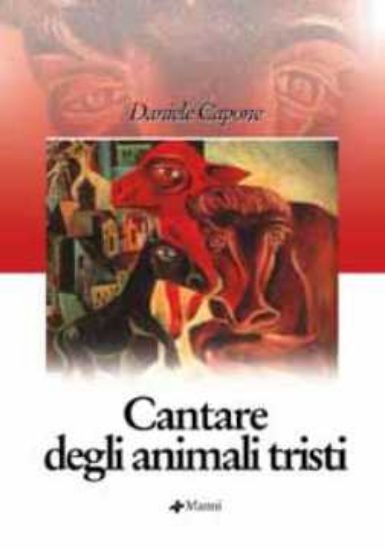 Immagine di CANTARE DEGLI ANIMALI TRISTI (PROSA IN DIALETTO SALENTINO)